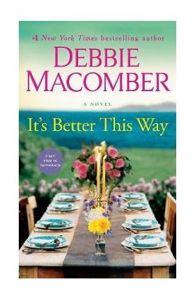 It's Better This Way - Debbie Macomber