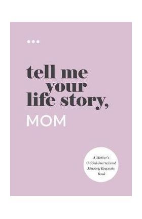 Tell Me Your Life Story, Mom - Questions About Me