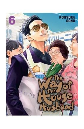 The Way of the Househusband, Vol. 6, 6 - Kousuke Oono
