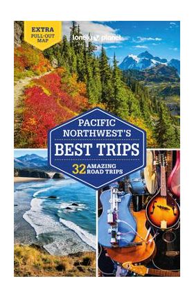 Lonely Planet Pacific Northwest's Best Trips 5 - Becky Ohlsen