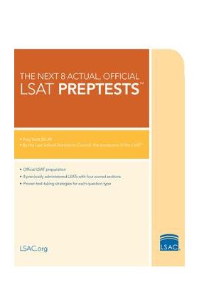 The Next 8 Actual, Official LSAT Preptests - Law School Admission Council