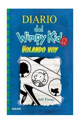 Volando Voy / The Getaway - Jeff Kinney
