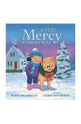 A Very Mercy Christmas - Kate Dicamillo