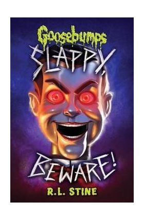 Slappy, Beware! (Goosebumps Special Edition) - R. L. Stine