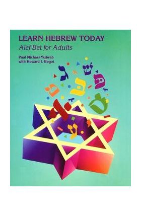 Learn Hebrew Today: Alef-Bet for Adults - Behrman House