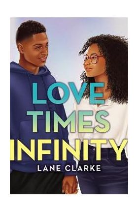 Love Times Infinity - Lane Clarke