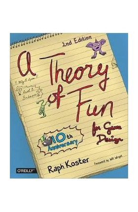 Theory of Fun for Game Design