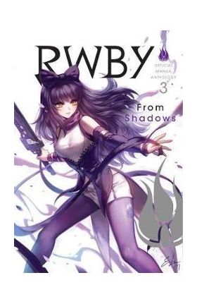 RWBY: Official Manga Anthology, Vol. 3