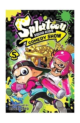 Splatoon: Squid Kids Comedy Show, Vol. 5, 5 - Hideki Goto