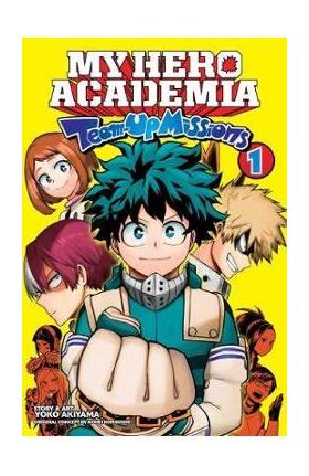 My Hero Academia: Team-Up Missions, Vol. 1, 1 - Kohei Horikoshi