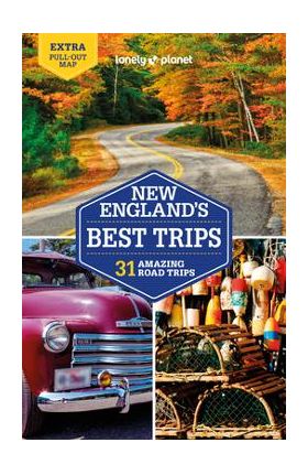 Lonely Planet New England's Best Trips 5 - Benedict Walker