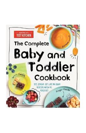 Complete Baby and Toddler Cookbook