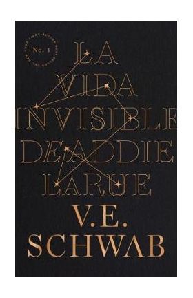 La Vida Invisible de Addie Larue - Victoria Schwab
