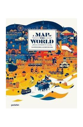 A Map of the World (Updated & Extended Version): The World According to Illustrators and Storytellers - Antonis Antoniou