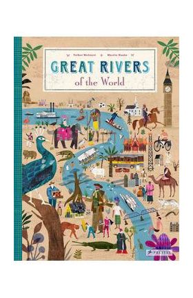Great Rivers of the World - Volker Mehnert