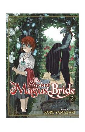 The Ancient Magus' Bride Vol. 2 - Kore Yamazaki
