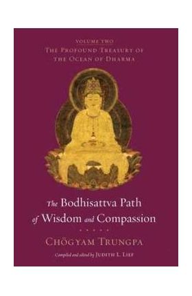 The Bodhisattva Path of Wisdom and Compassion - Chogyam Trungpa
