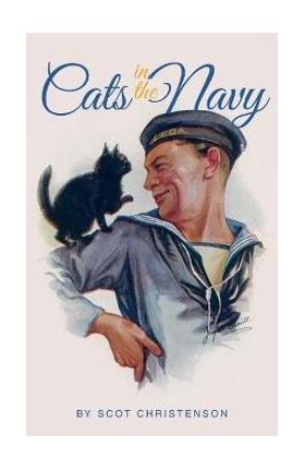 Cats in the Navy - Scot Christenson