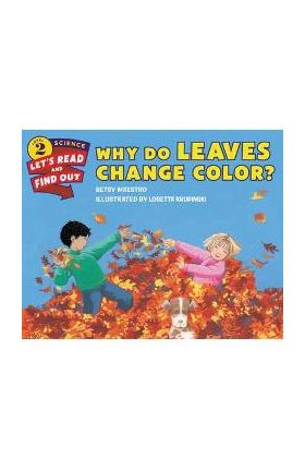 Why Do Leaves Change Color?