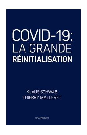 Covid-19: La Grande R&#65533;initialisation - Thierry Malleret