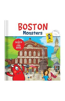 Boston Monsters: A Search-And-Find Book - Carine Laforest