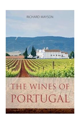 The wines of Portugal - Richard Mayson