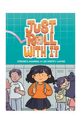 Just Roll with It: (A Graphic Novel) - Lee Durfey-lavoie