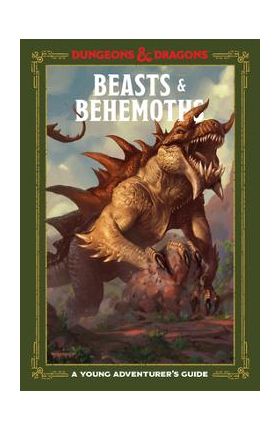 Beasts & Behemoths (Dungeons & Dragons): A Young Adventurer's Guide - Jim Zub