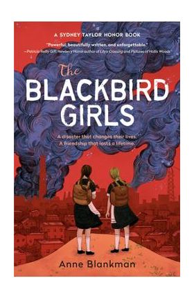 The Blackbird Girls - Anne Blankman
