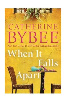 When It Falls Apart - Catherine Bybee