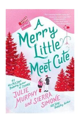 A Merry Little Meet Cute - Julie Murphy