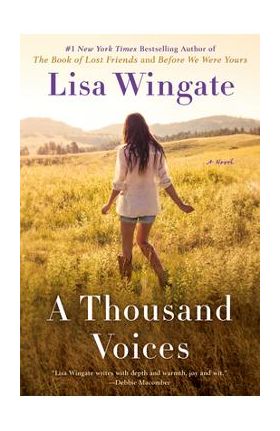 A Thousand Voices - Lisa Wingate