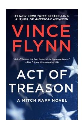 Act of Treason, 9 - Vince Flynn