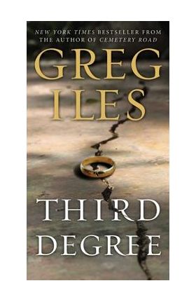 Third Degree - Greg Iles