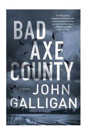 Bad Axe County, 1 - John Galligan