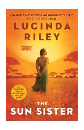 The Sun Sister, 6 - Lucinda Riley