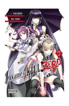 Akame Ga Kill! Zero, Vol. 7 - Takahiro