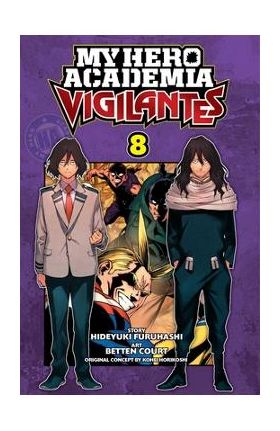 My Hero Academia: Vigilantes, Vol. 8, 8 - Kohei Horikoshi