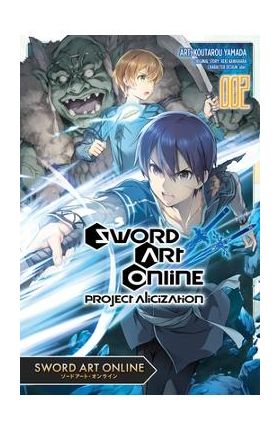 Sword Art Online: Project Alicization, Vol. 2 (Manga) - Reki Kawahara