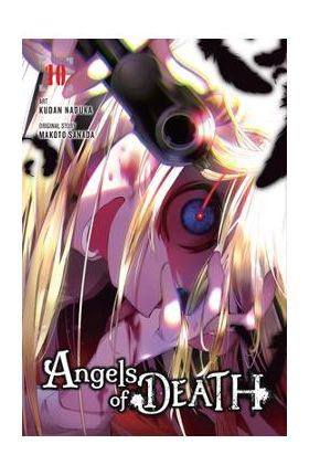 Angels of Death, Vol. 10 - Kudan Naduka