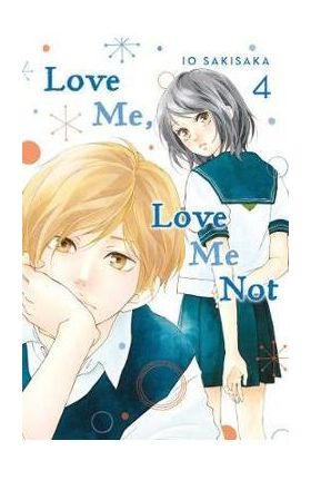 Love Me, Love Me Not, Vol. 4, 4 - Io Sakisaka