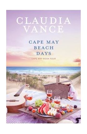 Cape May Beach Days (Cape May Book 4) - Claudia Vance