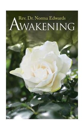 Awakening - Rev Dr Norma Edwards