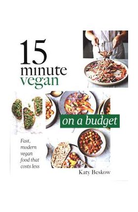 15 Minute Vegan: On a Budget