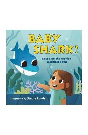 Baby Shark! - Stevie Lewis