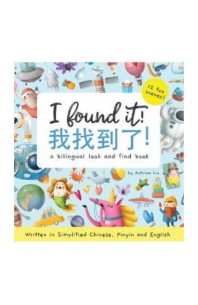 I found it! a bilingual look and find book written in Simplified Chinese, Pinyin and English - Katrina Liu