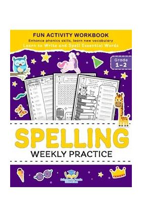 Spelling Weekly Practice for 1st 2nd Grade: Learn to Write and Spell Essential Words Ages 6-8 Kindergarten Workbook, 1st Grade Workbook and 2nd ... Re - Scholastic Panda Education