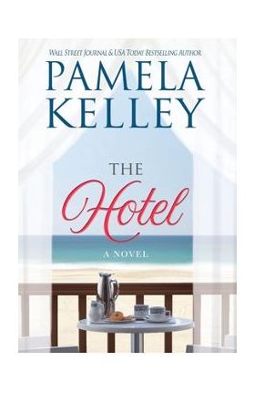 The Hotel - Pamela M. Kelley