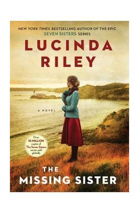 The Missing Sister - Lucinda Riley