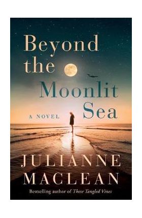 Beyond the Moonlit Sea - Julianne Maclean